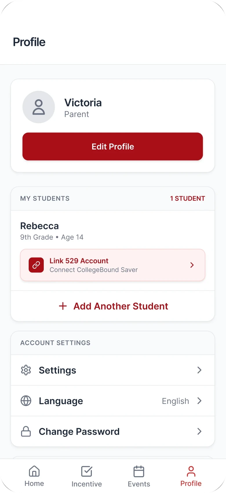 Profile with the parent, a student with a Link 529 Account prompt, Add Another Student, and account settings